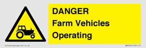 DANGER Farm Vehicles Operating